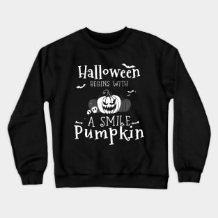 Halloween begins with a smile pumpkin Crewneck Sweatshirt